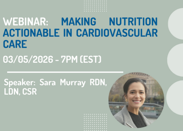 Making Nutrition Actionable in Cardiovascular Care with Sara Murray RDN, LDN, CSR